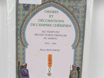 Livre "Ordres et décorations de l’empire Chérifien au Maroc". 1.
