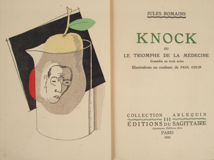 ROMAINS (Jules). Knock ou le triomphe de la Médecine. Comédie en trois