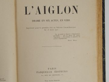 ROSTAND (Edmond). L'Aiglon. Drame en six actes, en vers. Paris, Fasque