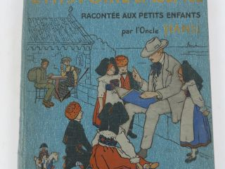 Vente aux enchères HANSI. L'Histoire d'Alsace Racontée aux Petits Enfants d'Alsace et de 