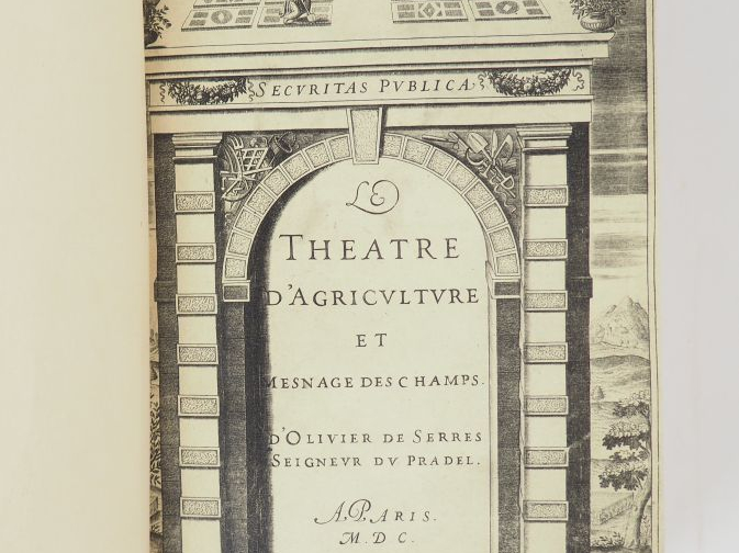 SERRES (Olivier de). Théâtre d'Agriculture et mesnage des champs. Pari