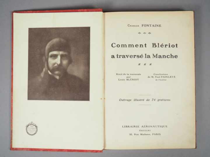 AVIATION. FONTAINE (Charles). Comment Blériot a traversé la Manche. Ré