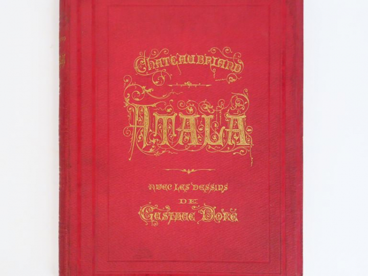 CHATEAUBRIAND. Atala, avec les dessins de Gustave DORE. Paris, Hachett