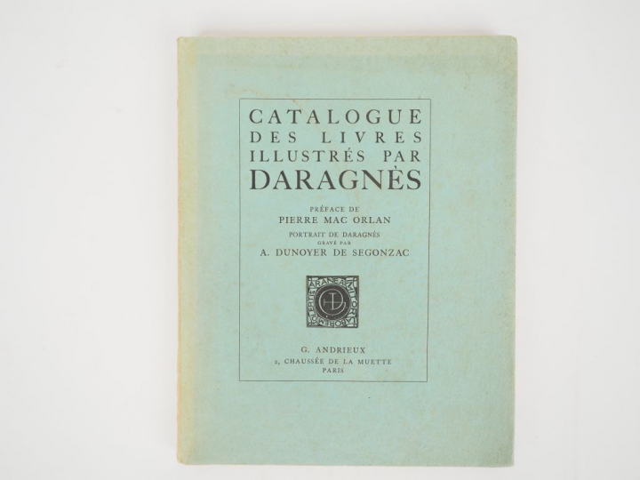 [DARAGNES]. Catalogue des Livres illustrés par Daragnès. Préface de Ma