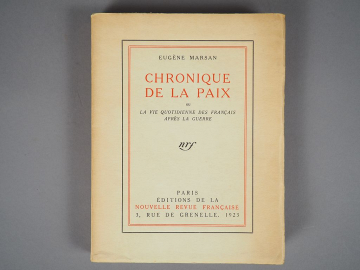 MARSAN (Eugène). Chronique de la paix ou la vie quotidienne des frança