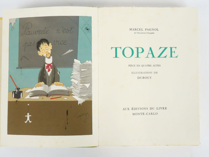 PAGNOL (Marcel). Topaze. Illustrations de DUBOUT. Monte-Carlo, Edition