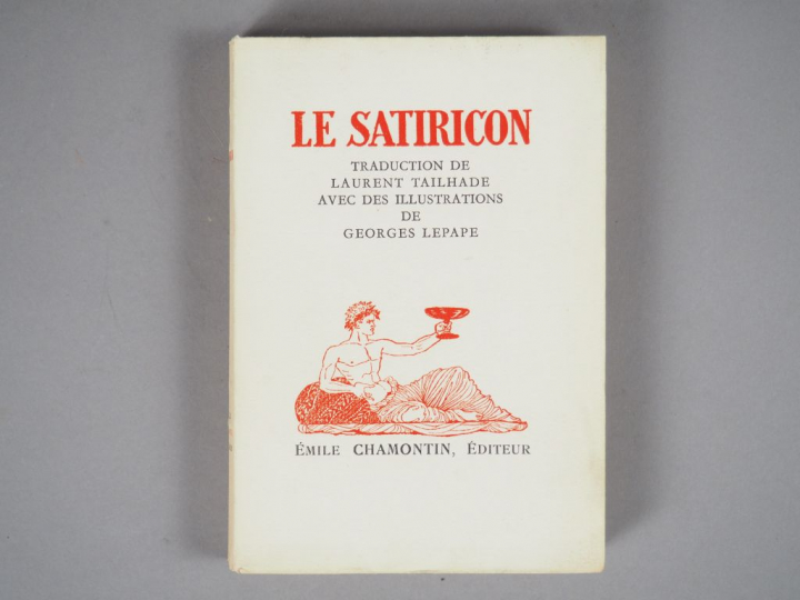 PETRONE. Le Satyricon. Traduit en français par Laurent Tailhade. Editi