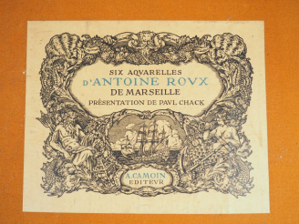 Vente aux enchères ROUX (Antoine, de Marseille). Six aquarelles, présentation de Paul Cha
