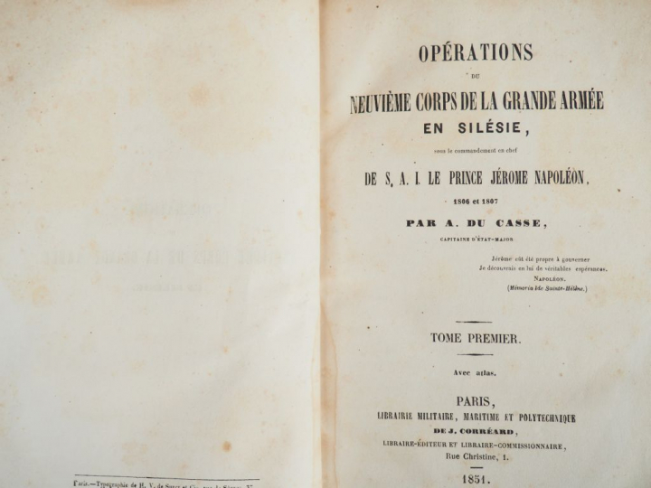 DU CASSE (A.). Opérations du Neuvième Corps de la Grande Armée en Silé