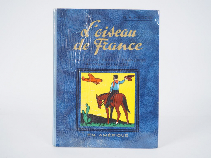 Album l'Oiseau de France 1936 "En Amérique" TBE