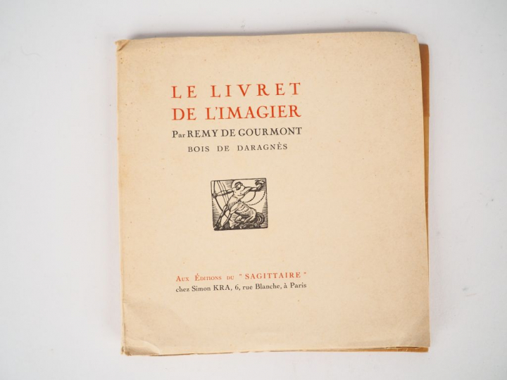 GOURMONT (Remy de). Le livret de l'Ymagier. Préface de G. Albert Aurie