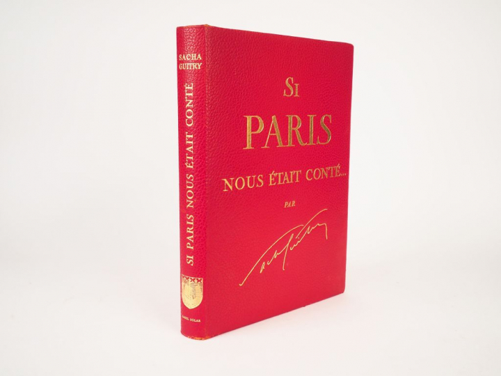 GUITRY (Sacha). Si Paris nous était conté.. Paris, Raoul Solar 1956. g