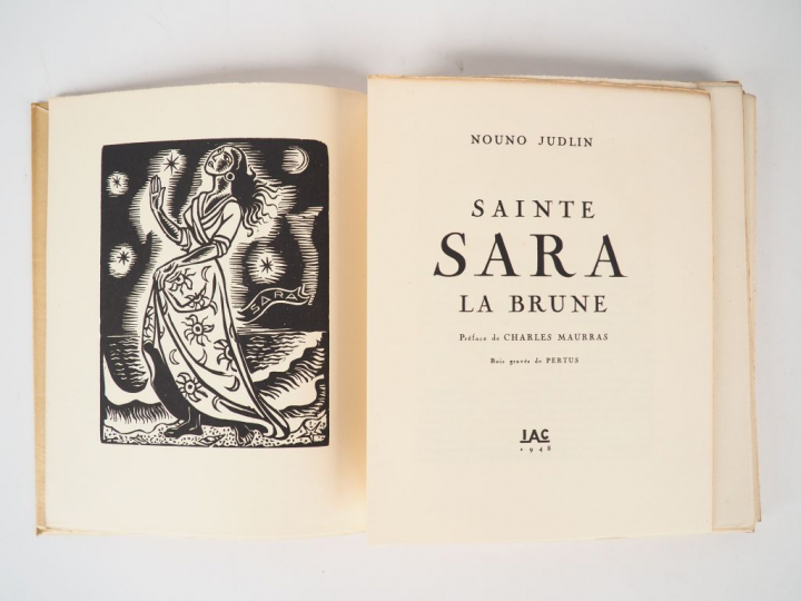 JUDLIN (Nouno). Saint Sara la brune. Préface de Charles Maurras. Bois 