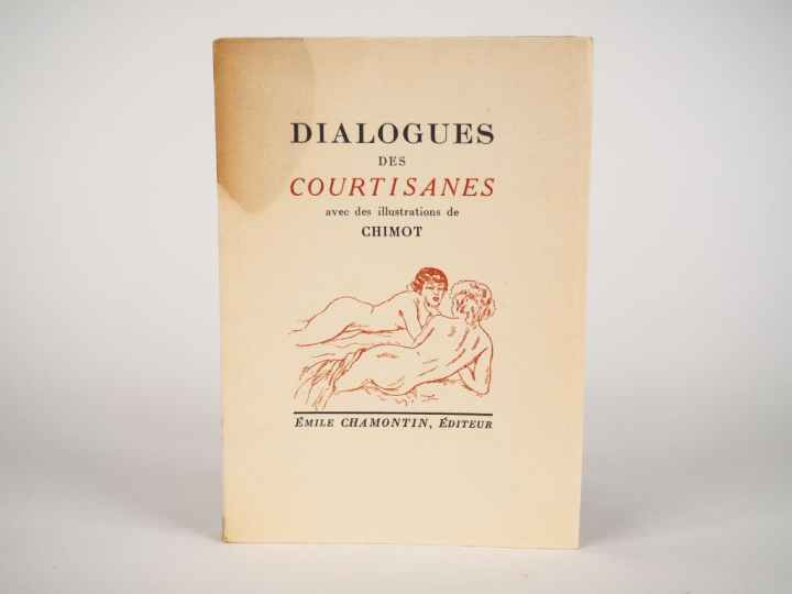 LUCIEN DE SAMOSATE. Dialogue des Courtisanes. Trad. Nouvelle, avec des