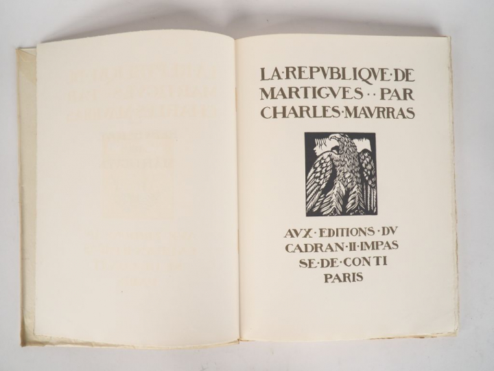 MAURRAS (Charles). La République de Martigues. Paris, Editions du cadr