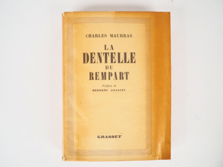 MAURRAS (Charles). La dentelle du rempart. Choix de proses civiques en