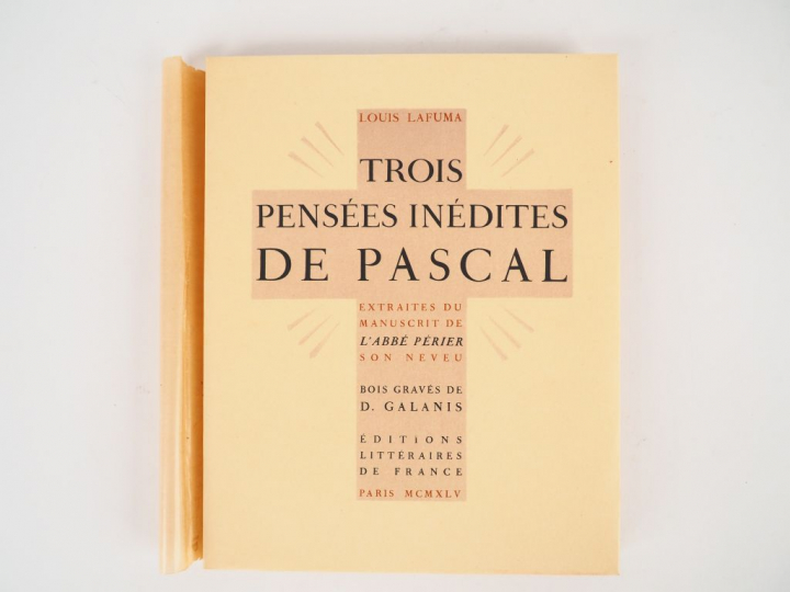 PASCAL. Louis LAFUMA. Trois pensées inédites de Pascal, extraites du m
