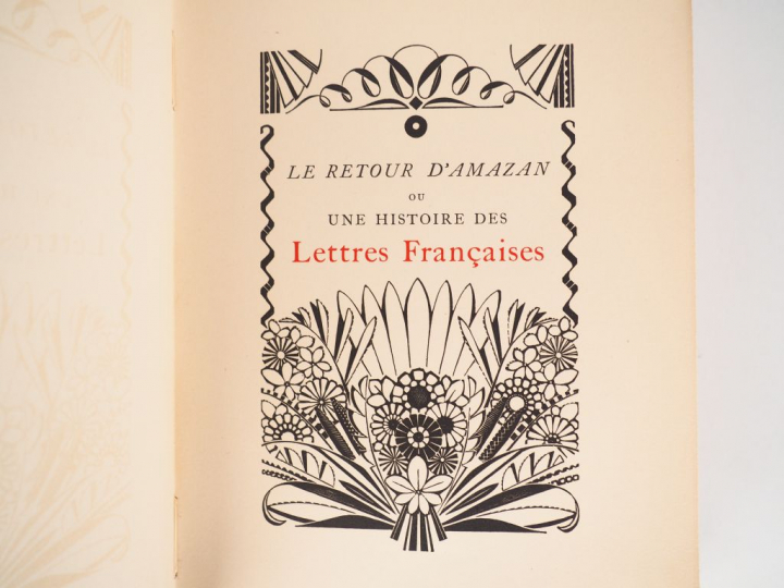 THERIVE (André). Le Retour d'Amazan ou une histoire de lettres françai