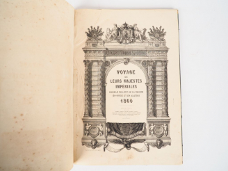 Vente aux enchères VOYAGES DE LEURS MAJESTES IMPERIALES dans le Sud-Est de la France, en 