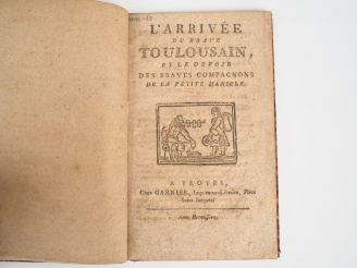 Vente aux enchères [COLPORTAGE]. L’ARRIVÉE DU BRAVE TOULOUSAIN, et le devoir des braves c