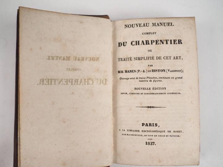 HANUS (P.-A.) et BISTON (V.). NOUVEAU MANUEL COMPLET DU CHARPENTIER ou