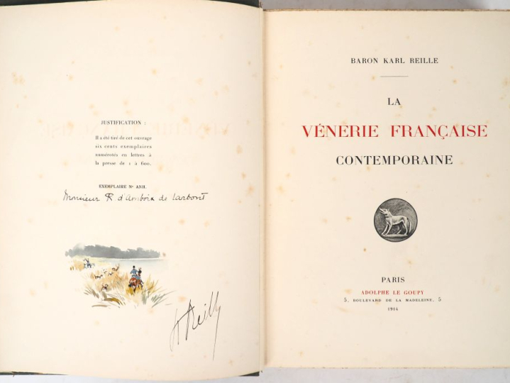 [CHASSE]. REILLE (Baron Karl). LA VÉNERIE FRANÇAISE CONTEMPORAINE. P.,
