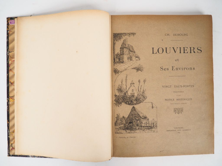 DUBOURG (Ch.). LOUVIERS ET SES ENVIRONS. Louviers, Izambert, 1895-98. 
