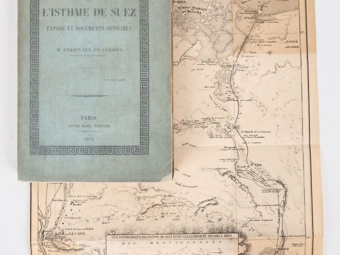 LESSEPS (F. de). PERCEMENT DE L'ISTHME DE SUEZ. Exposé et documents of