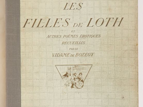 BOZEGY (V. de). LES FILLES DE LOTH et autres poèmes érotiques recueill