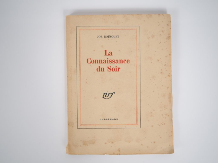 BOUSQUET (Joë). LA CONNAISSANCE DU SOIR. P., Gallimard, 1947. Grand in