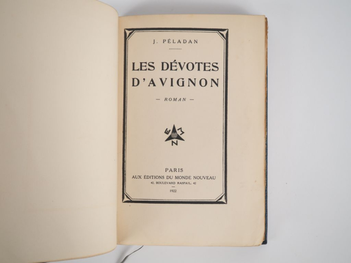 PÉLADAN (J.). LES DÉVOTES D’AVIGNON. P., Aux Éditions du Monde Nouveau