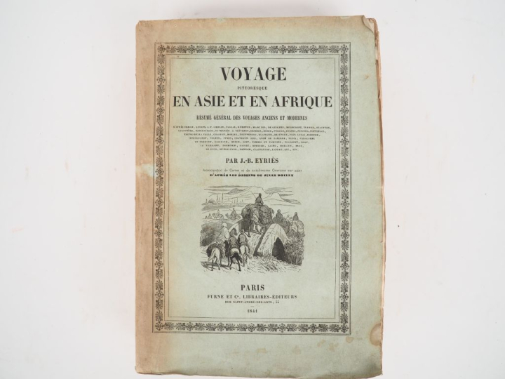 EYRIÈS (J.-B.). VOYAGE PITTORESQUE EN ASIE ET EN AFRIQUE. P., Furne et