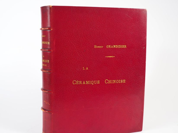 GRANDIDIER (Ernest). LA CÉRAMIQUE CHINOISE. Porcelaine orientale : dat